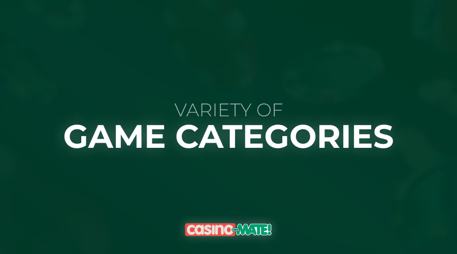 Variety of game categories
